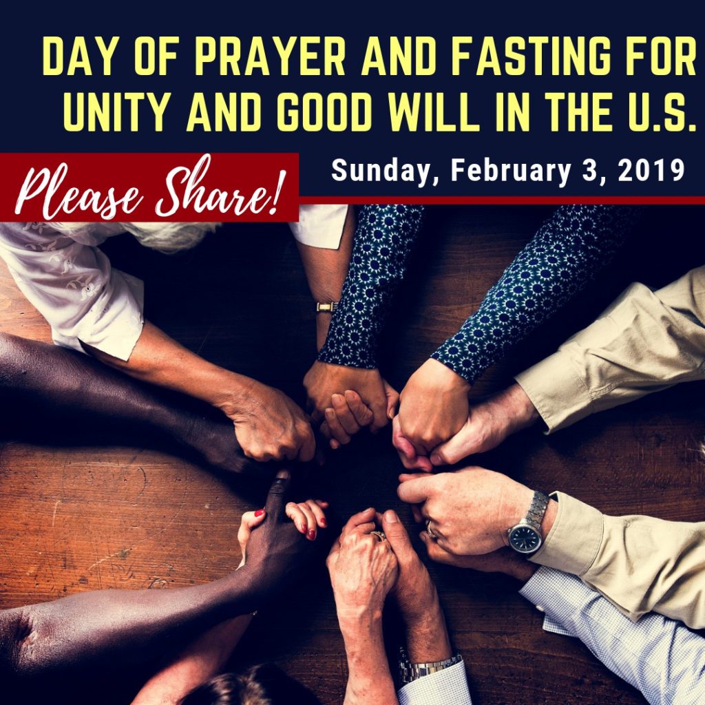 Please join us: pray and fast for unity and good will in the U.S.